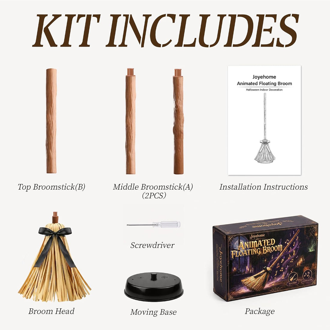 Kit includes broomstick sections, broom head, moving base, screwdriver and instructions